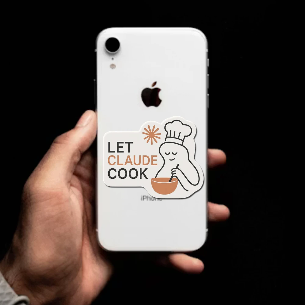 Let Claude Cook Sticker
