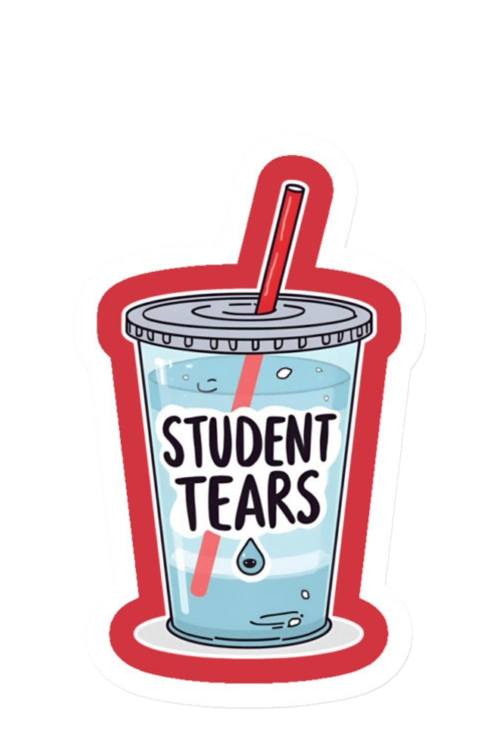 Student Tears Sticker