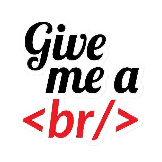 Give Mea Br
